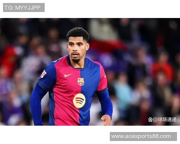 阿劳霍今夏拒绝热刺利物浦切尔西尤文决心留在巴萨继续奋斗